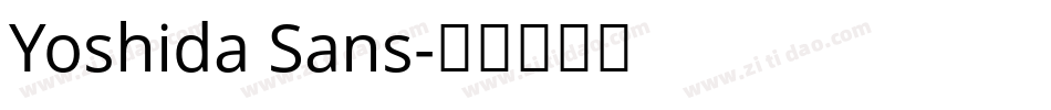 Yoshida Sans字体转换
